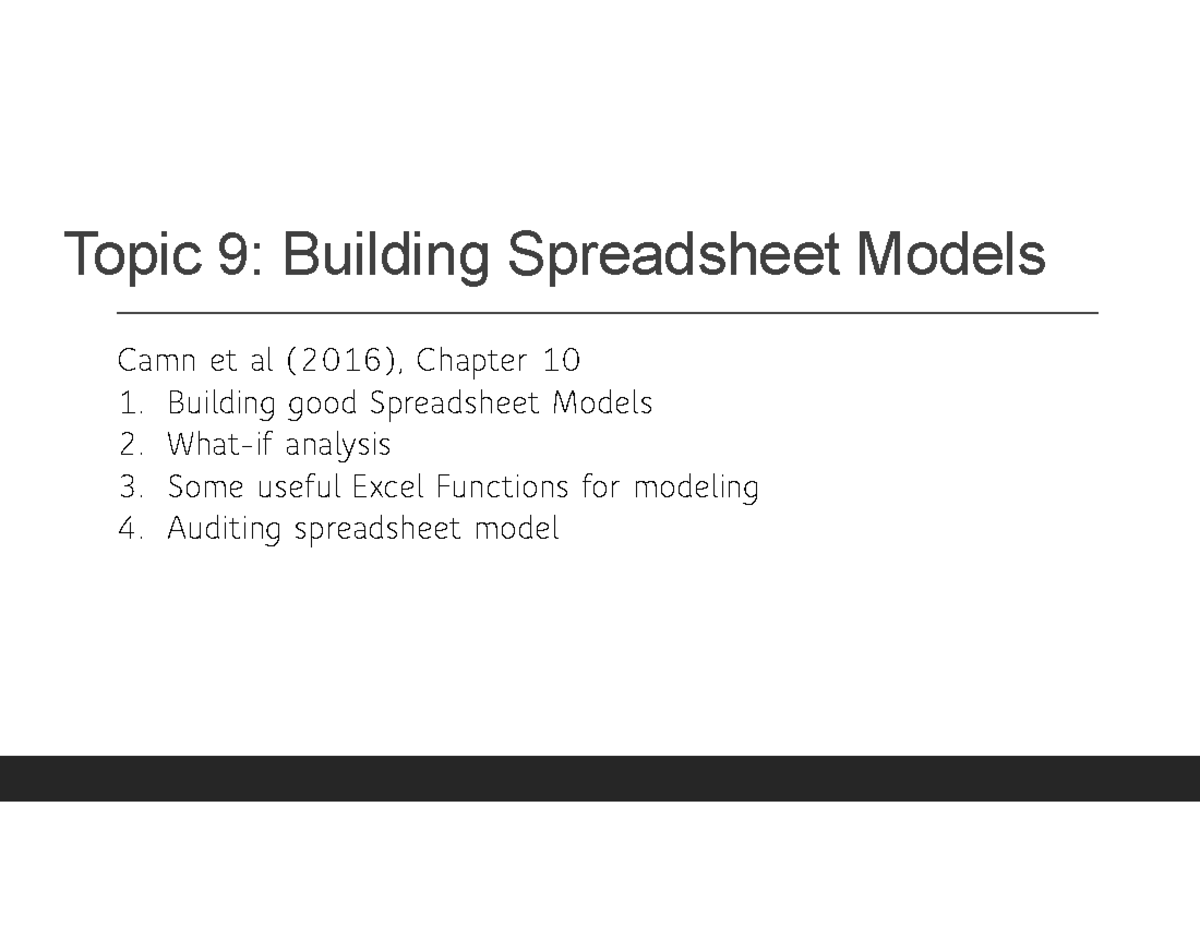Topic 9 Building Spreadsheet Models - Topic 9: Building Spreadsheet ...