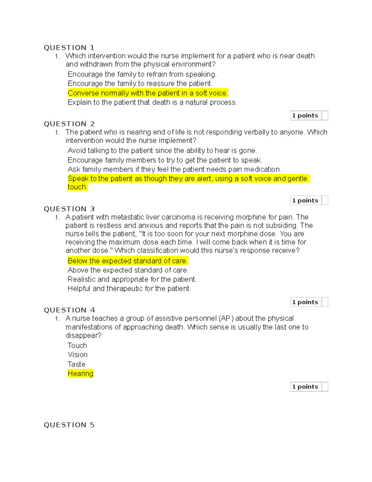 W11 Quiz - End-of-Life Nursing Interventions and Care Strategies - Studocu