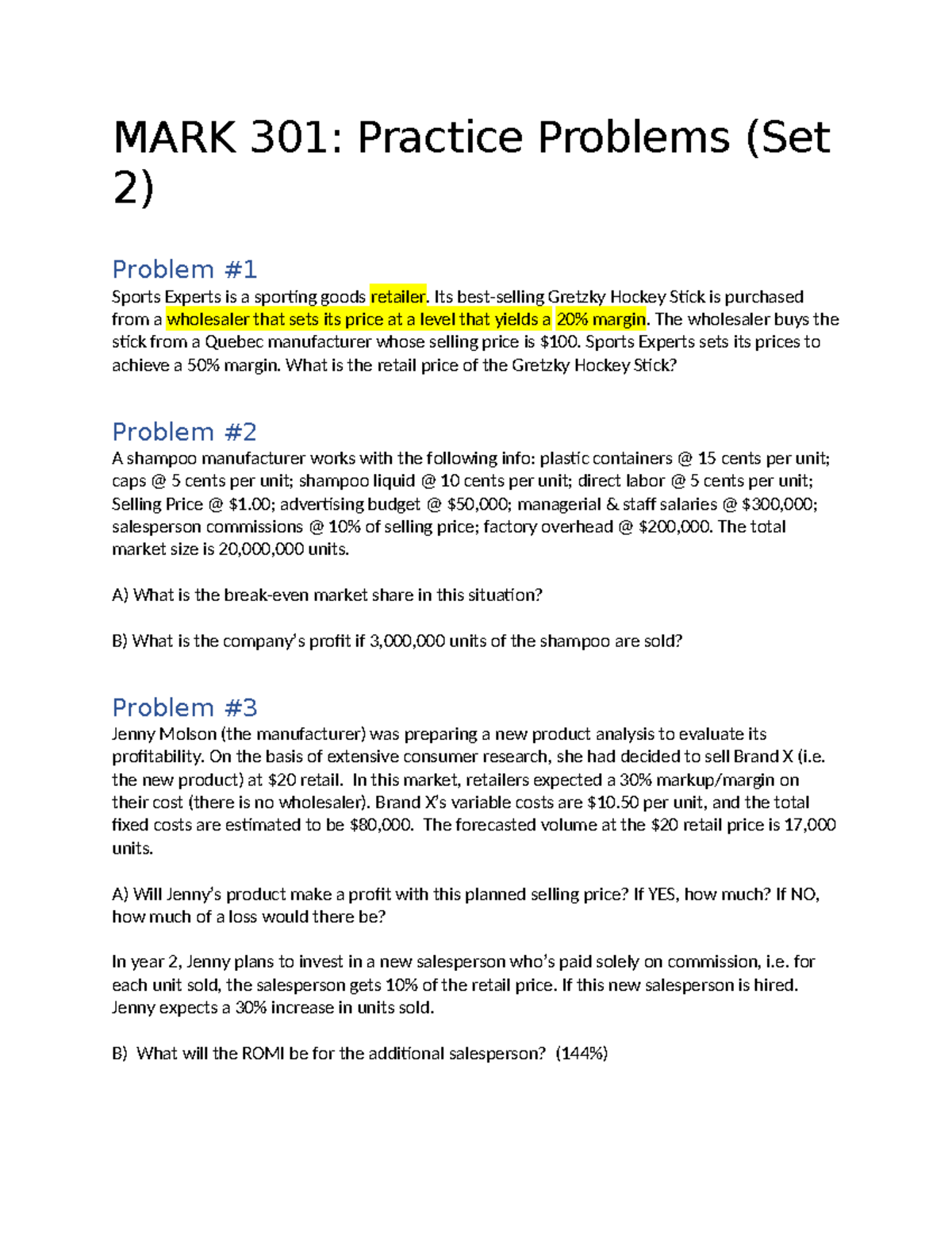 301 Practice Problems Set 2 - MARK 301: Practice Problems (Set 2 ...