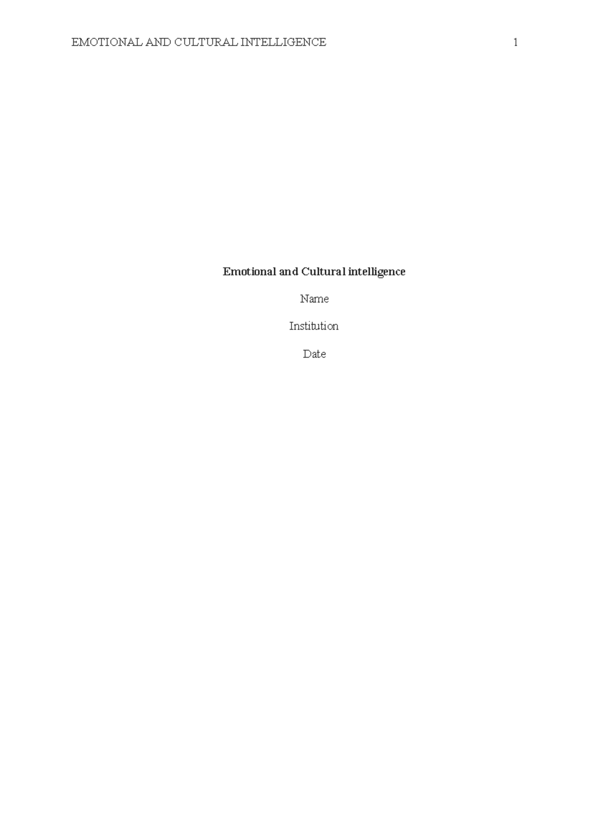 Emotional and Cultural intelligence - Emotional intelligence is the ...