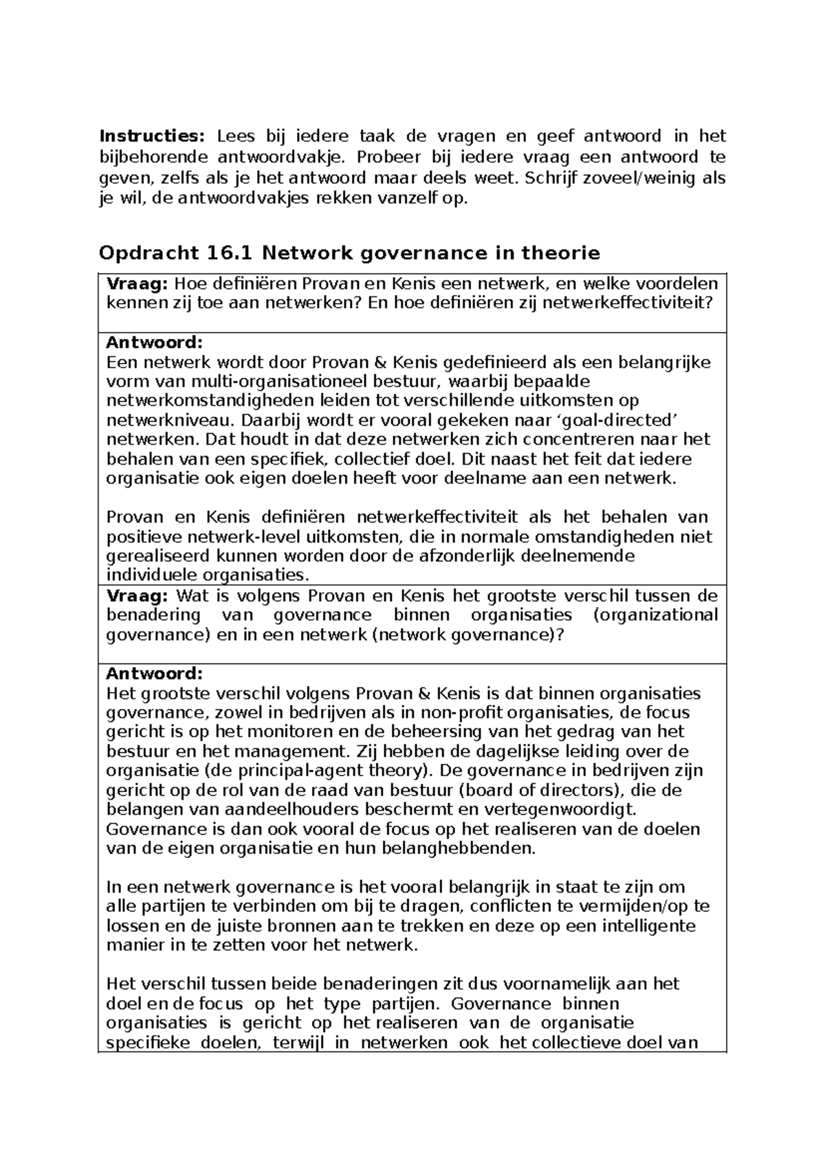 Taak 16: Inzicht in Network Governance volgens Provan & Kenis - Studeersnel