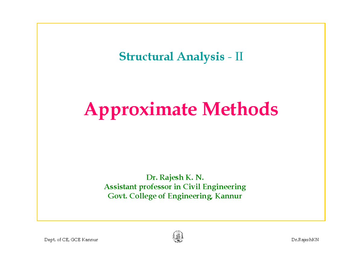 Structural Analysis II: Approximate Methods Notes (CE 302) - Studocu