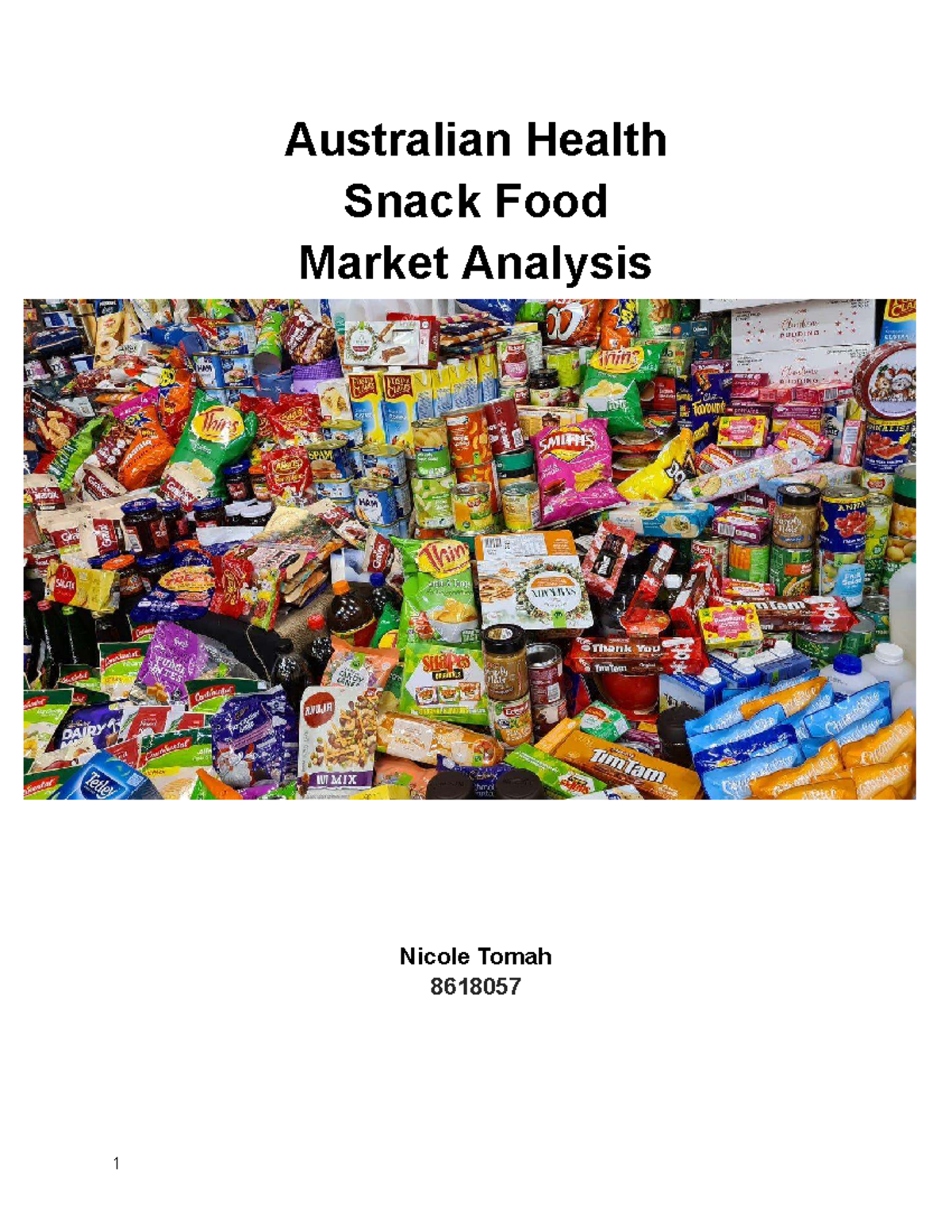 Marketing Final Assignment: Australian Health Snack Food Market ...