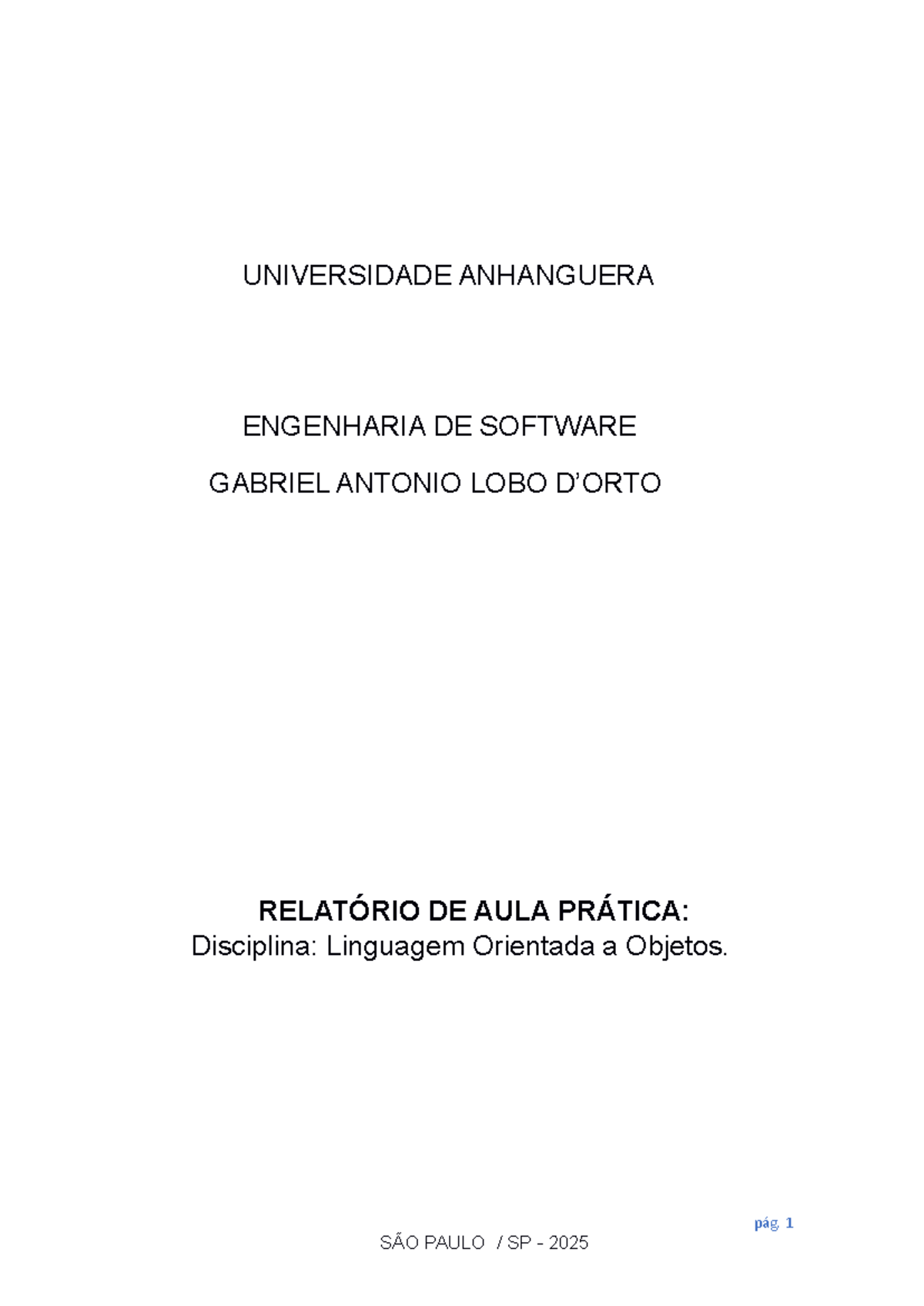 Relatório de Aula Prática: Linguagem Orientada a Objetos - ENGENHARIA ...