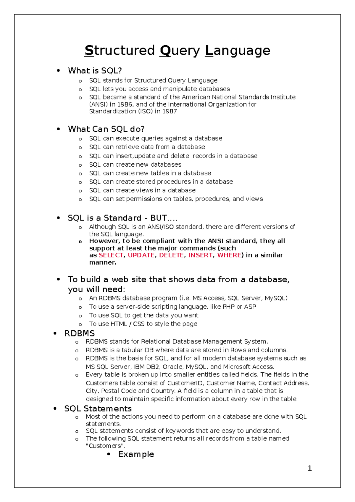SQL - SQL - Structured Query Language What is SQL? o SQL stands for ...