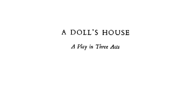 A Doll's House (ENG 101) - Play Analysis and Character Study - Studocu