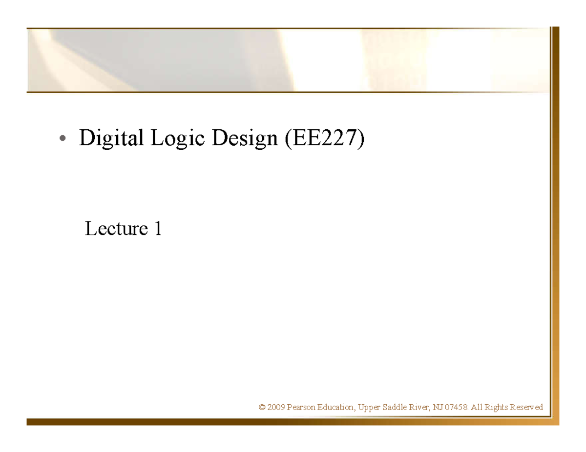 EE227 Digital Logic Design: Lecture 1 - Intro to Digital Systems - Studocu
