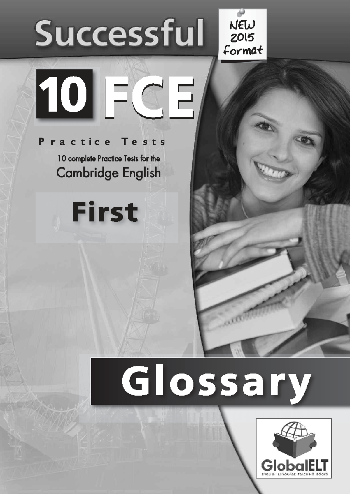 Successful FCE 2015 Format: Comprehensive Glossary and Practice Tests ...