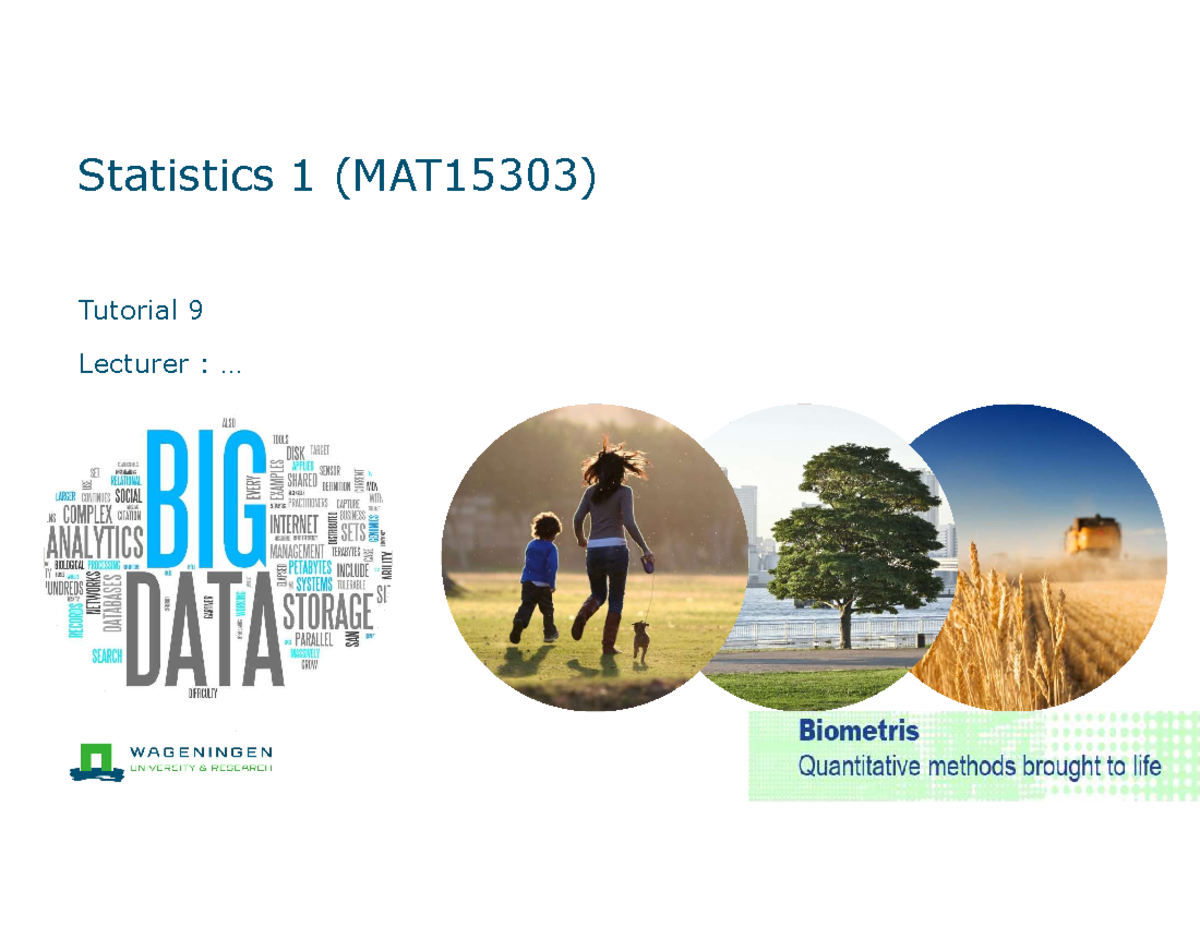 Statistics 1 (MAT15303) - Tutorial 9: Probability & Hypothesis Testing ...