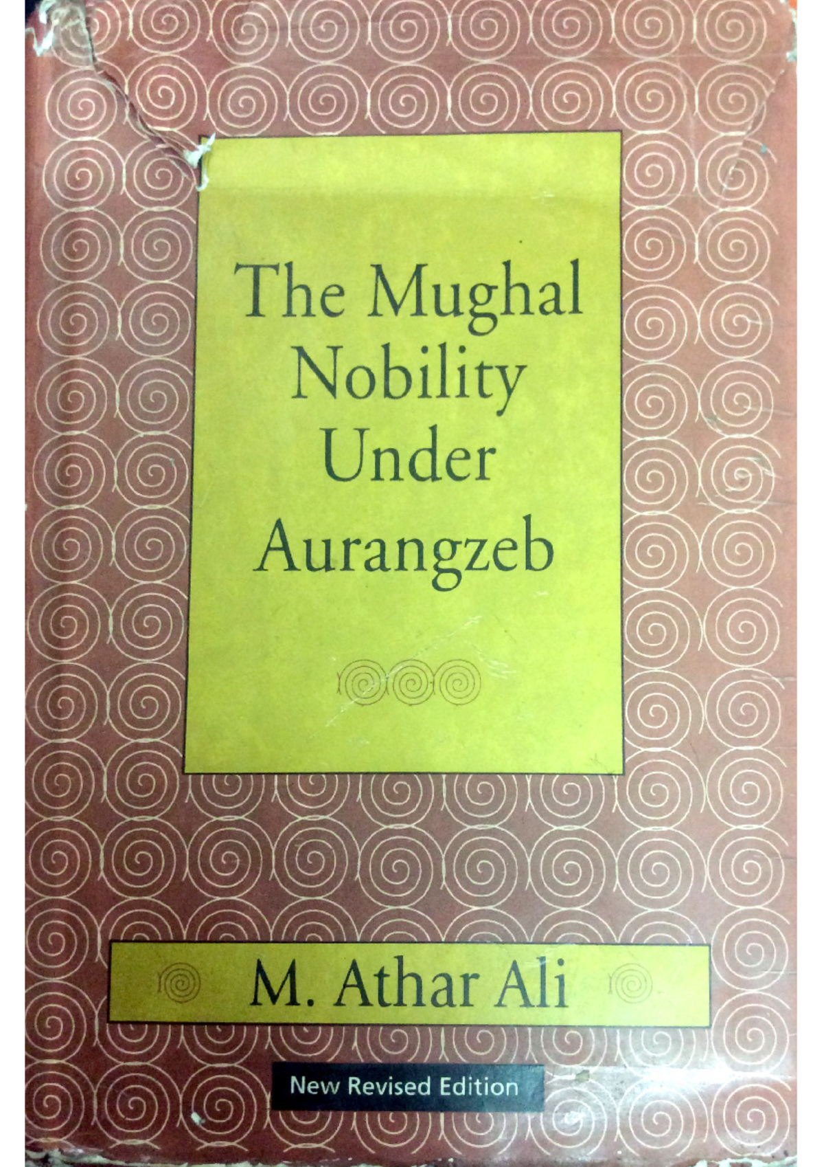 MUGHAL NOBILITY UNDER AURANGZEB: A STUDY BY M. ATHAR ALI - Studocu