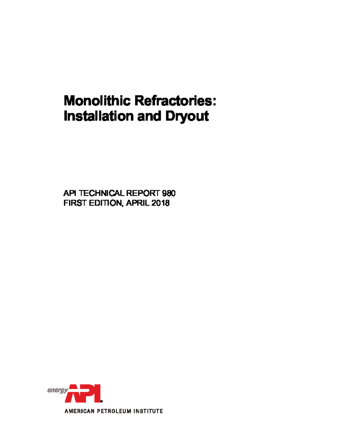 API RT 980-2018: Monolithic Refractories Installation & Dryout Guide ...