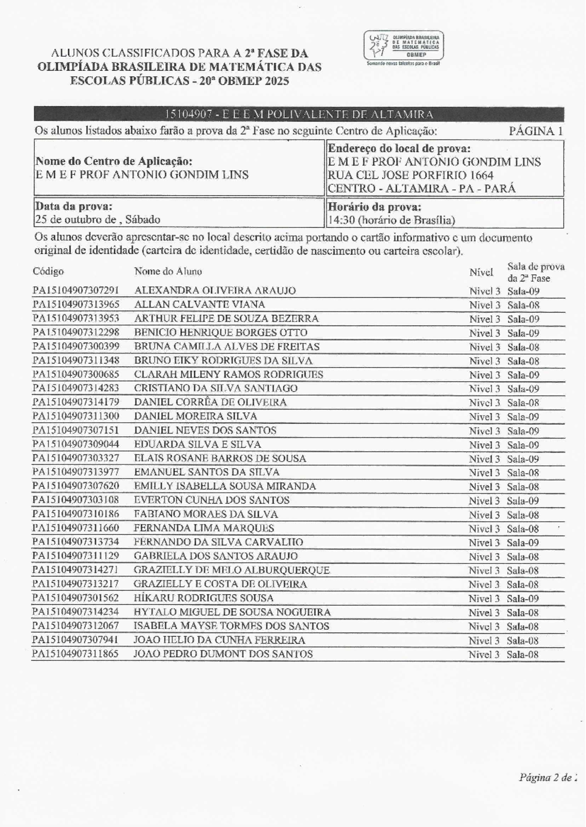 Classificados para a 2ª Fase da OBMEP 2025 - Alunos de Altamira - Studocu