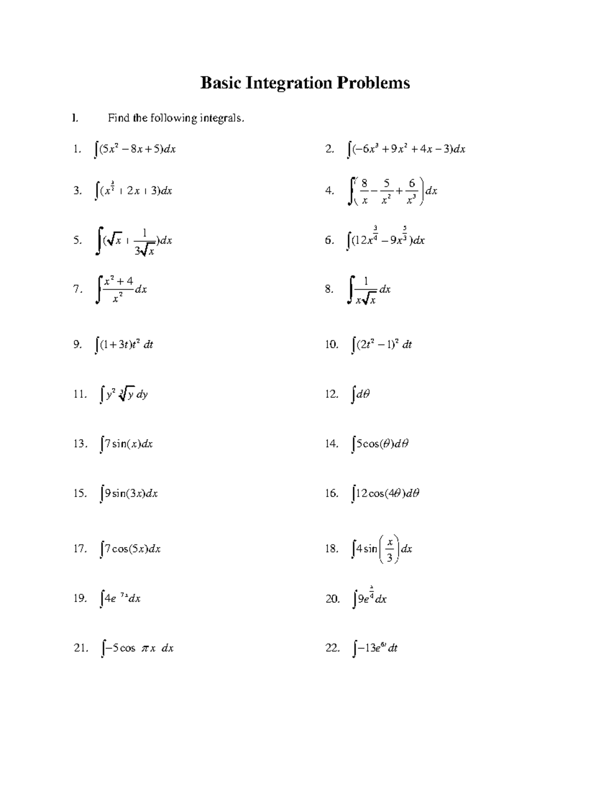 Basic Integration Problems - Find the following integrals. 2 (5 x 8 x 5 ...