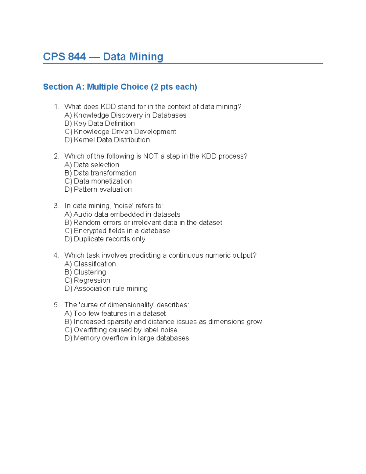 CPS 844 Data Mining Section A: Quiz Practice Questions - Studocu