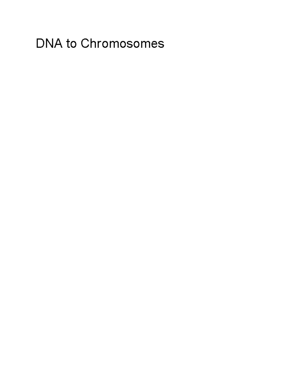 DNA to Chromosomes: Understanding Genetic Variation in Cells - Studocu