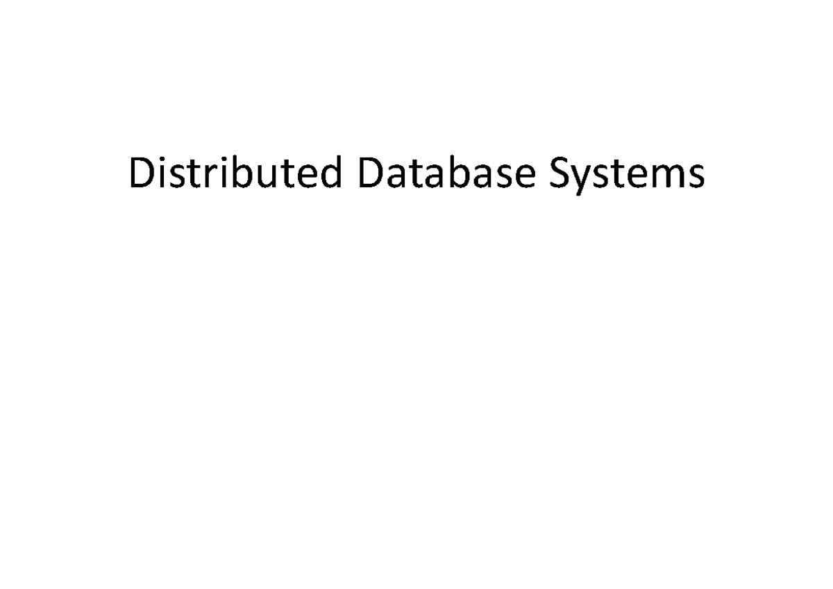 Distributed Database Systems: Course Overview and Weekly Plan - Studocu