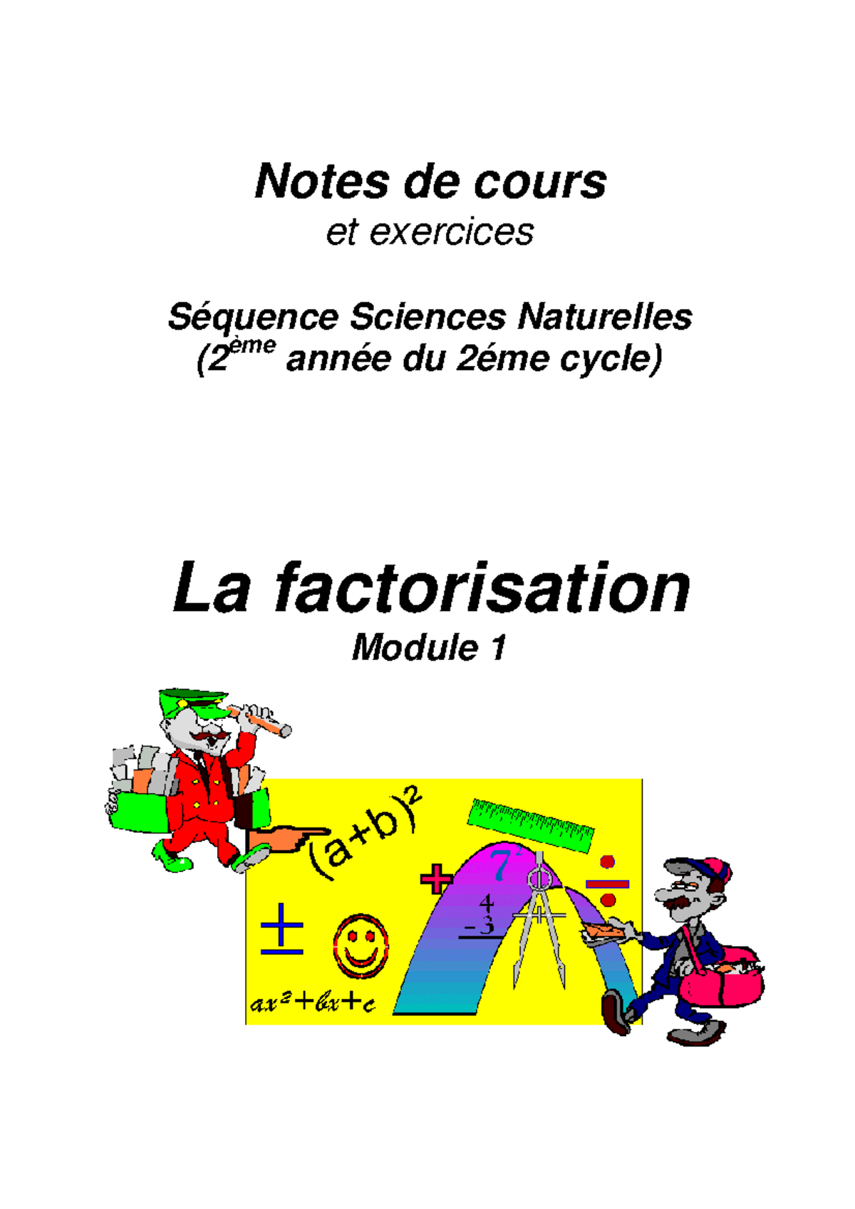 Notes de cours sur la Factorisation - Module 1 (Sciences Naturelles ...