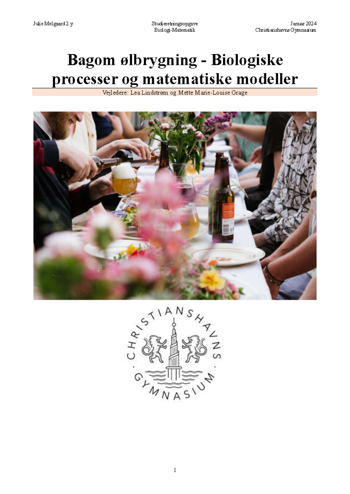 SRO 2.y: Bagom Ølbrygning - Biologiske Processer & Matematiske Modeller ...