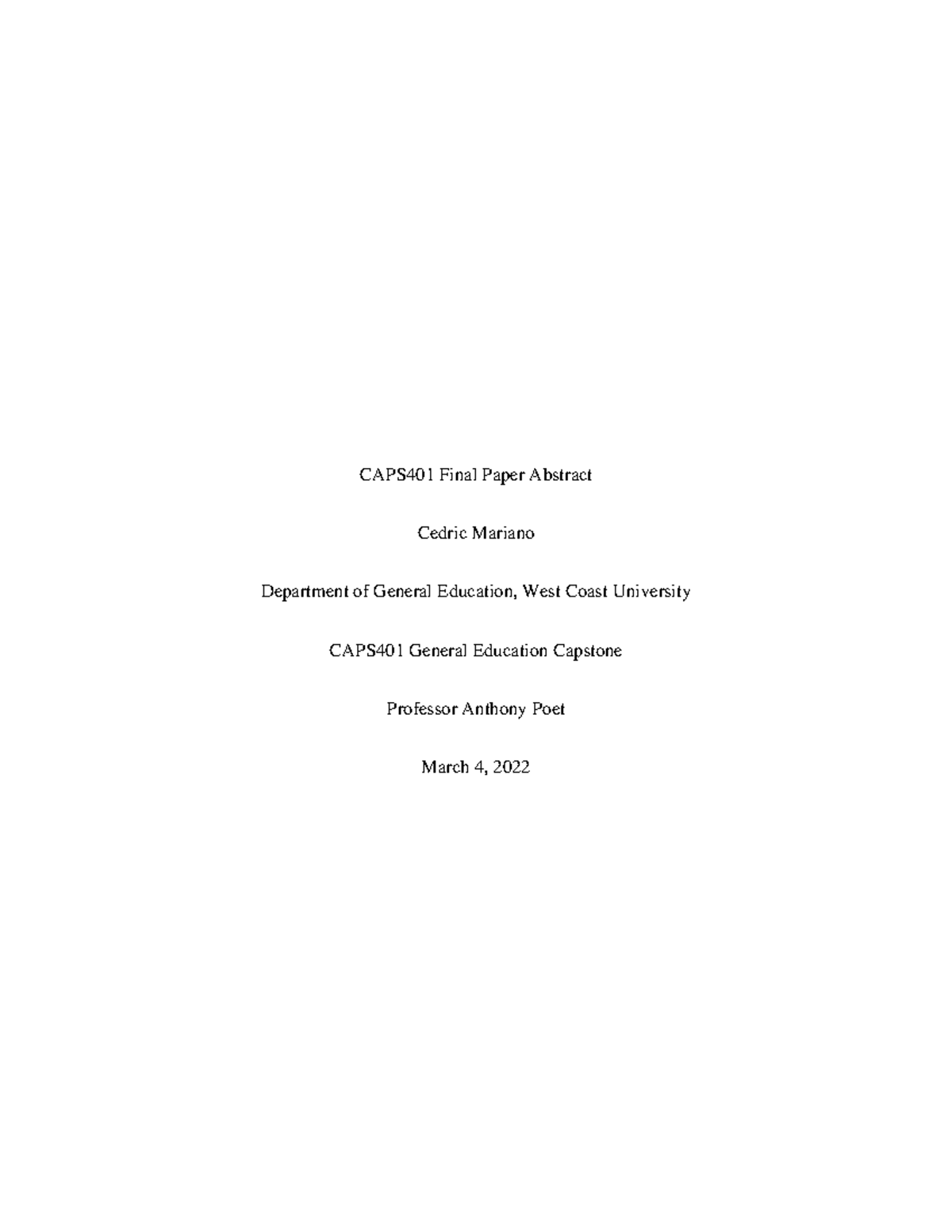CAPS401 Final Paper Abstract - CAPS401 Final Paper Abstract Cedric ...