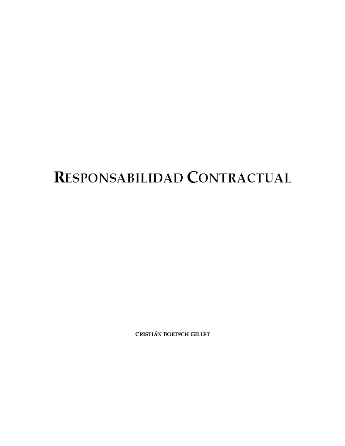 Apuntes sobre Responsabilidad Contractual 2021 - Cristian Boetsch G ...