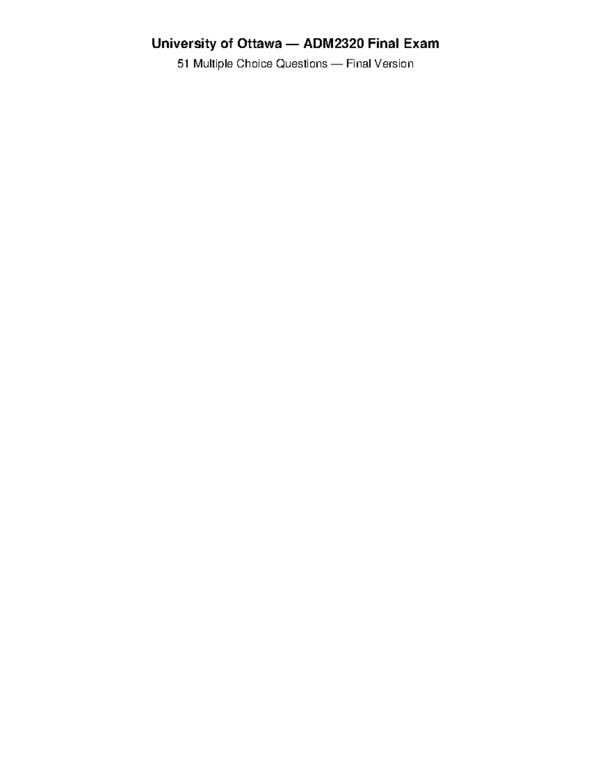 Final Exam 2025 - University of Ottawa — ADM2320 Final Exam 51 Multiple ...