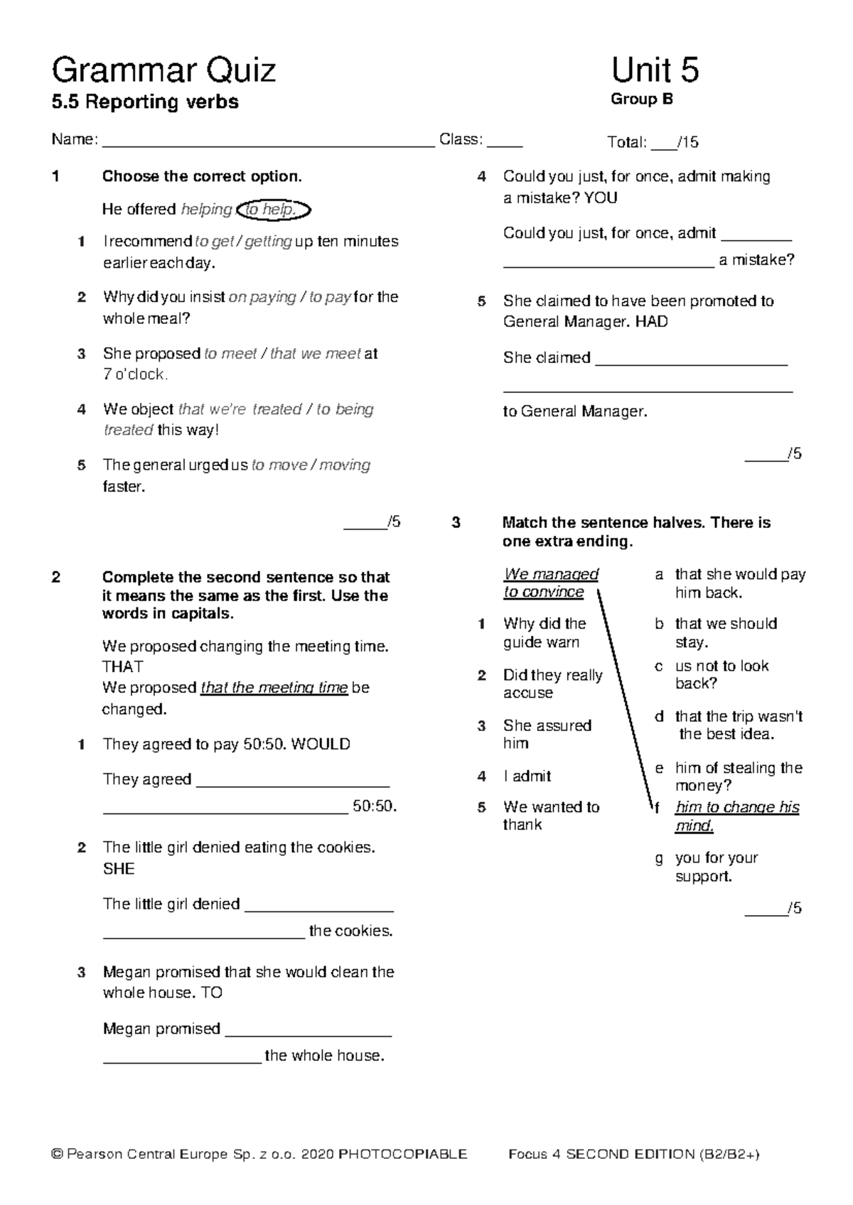 Focus 4 2E Grammar Quiz Unit 5.5 - Reporting Verbs Group B - Studocu