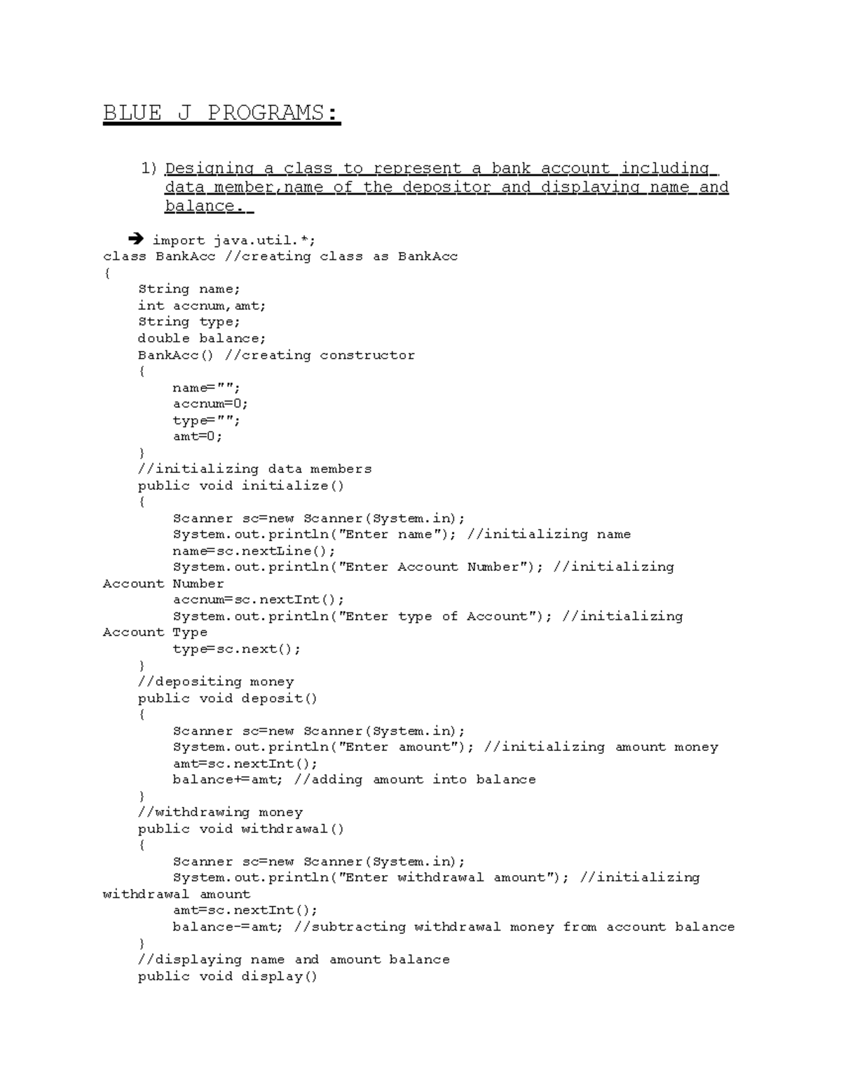 java programs of bluej - BLUE J PROGRAMS: 1) Designing a class to ...