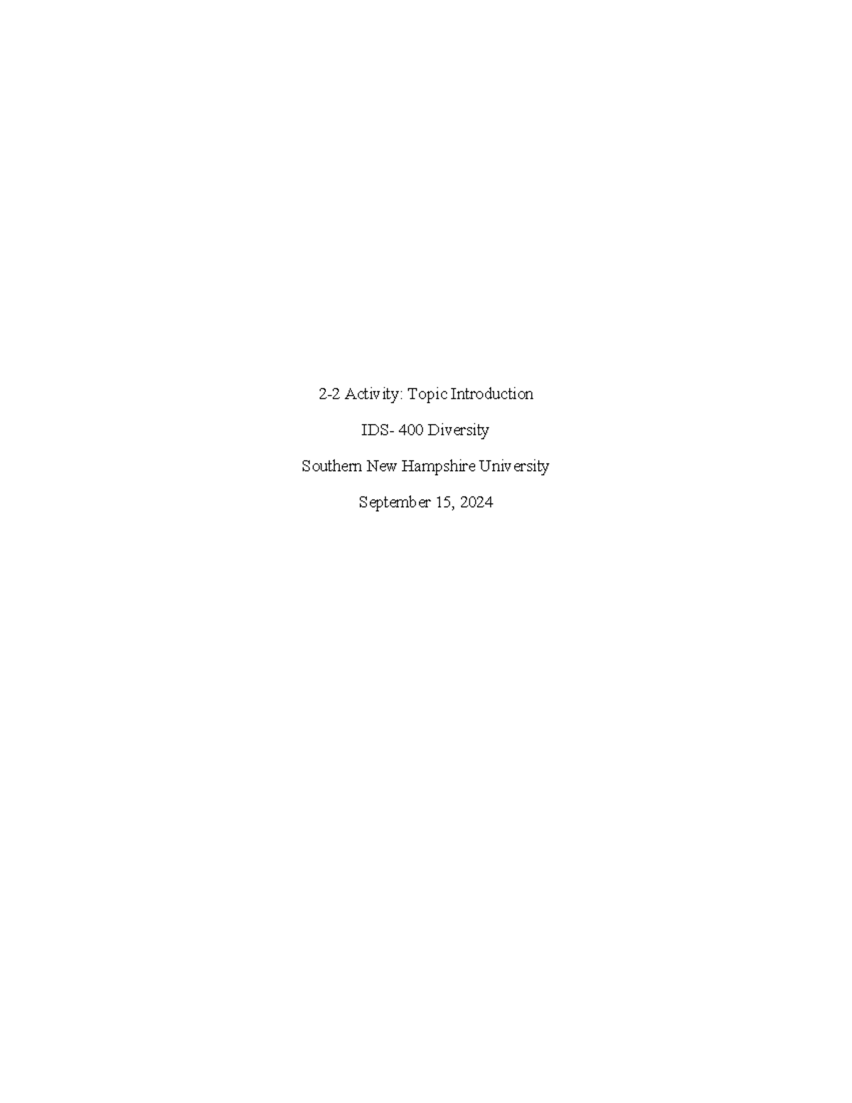 IDS 400 2-2 Activity Topic Introduction - A - 2-2 Activity: Topic ...