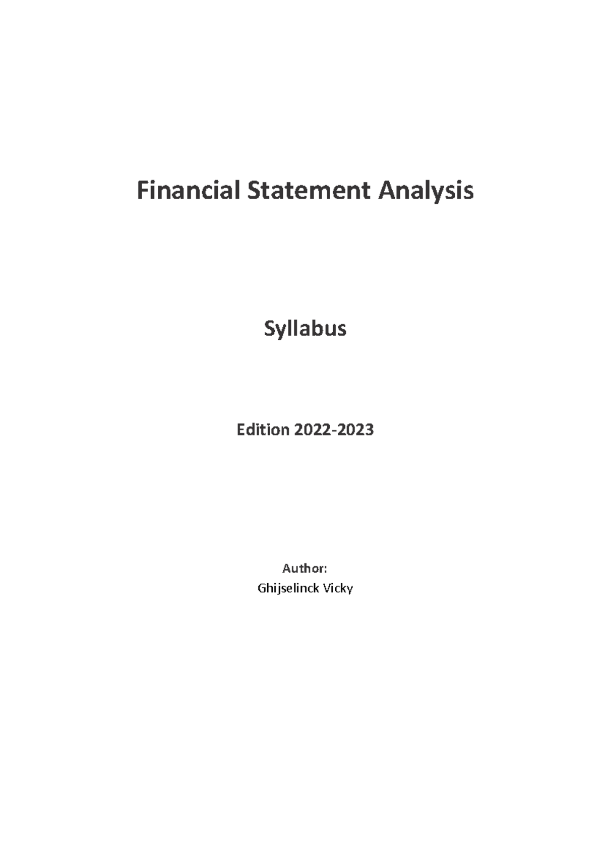 Syllabus FIN 101 - Financial Statement Analysis - Chapter 1 Overview ...