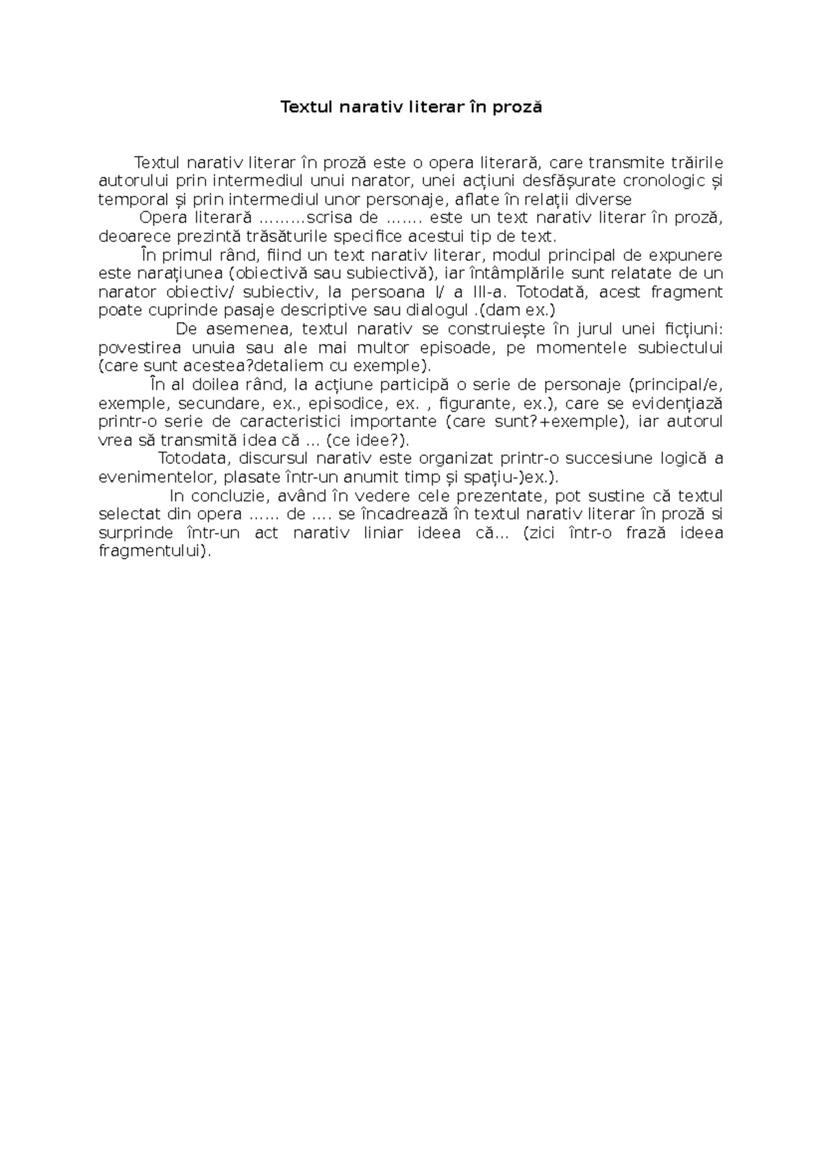 Text narativ literar în proză - model explicativ (LT 101) - Studocu