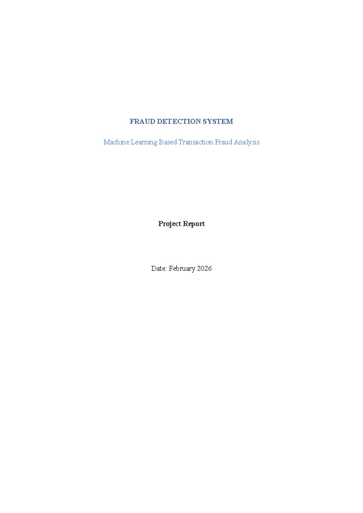 FRAUD DETECTION SYSTEM: ML-Based Transaction Analysis Report - Studocu