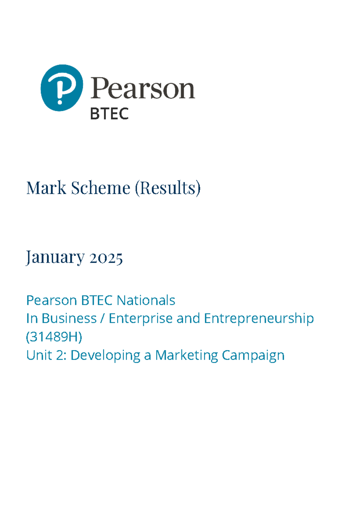BTEC Unit 2: Marketing Campaign Mark Scheme (January 2025) - Studocu