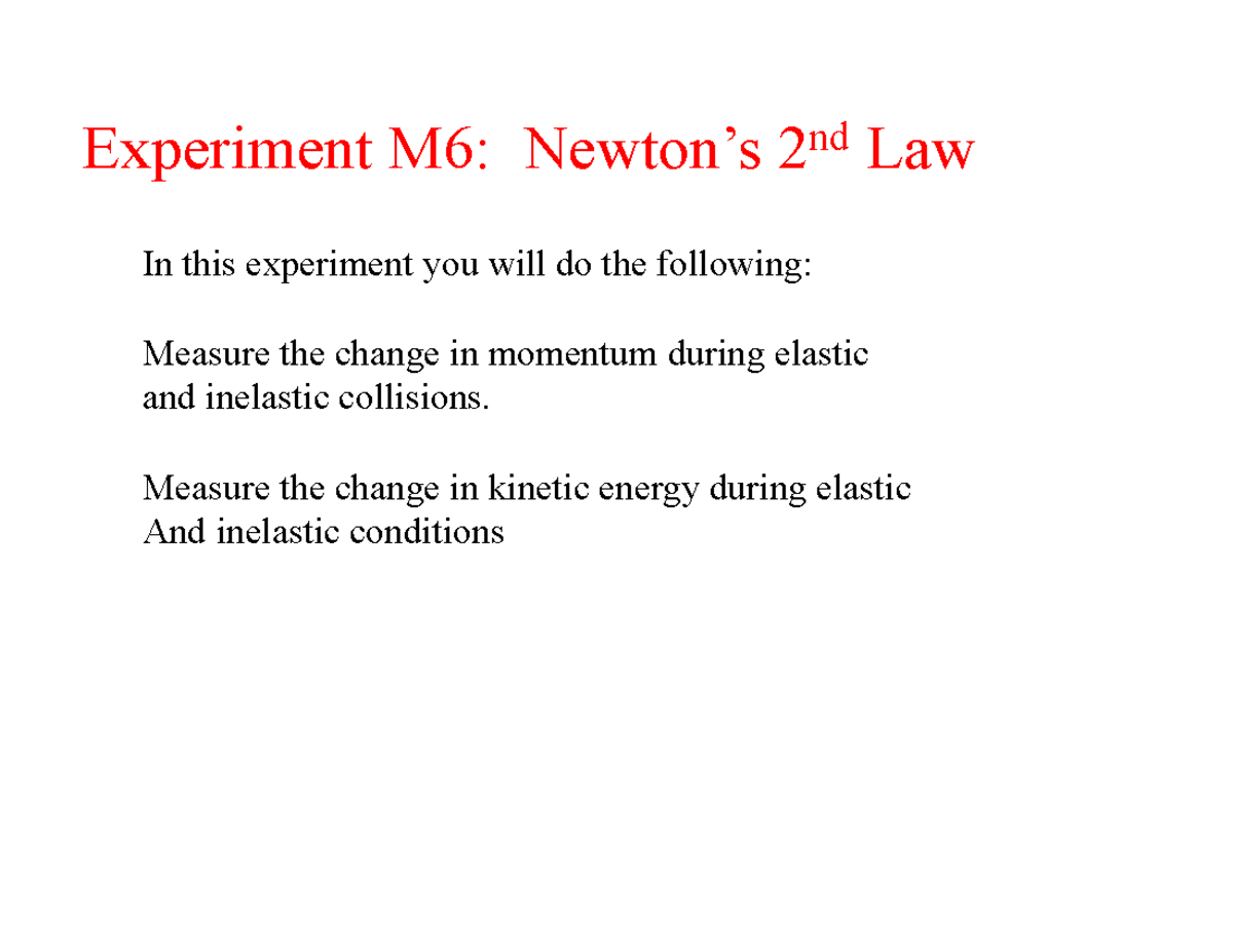 151-M6 Experiment: Newton's 2nd Law of Momentum and Collisions - Studocu