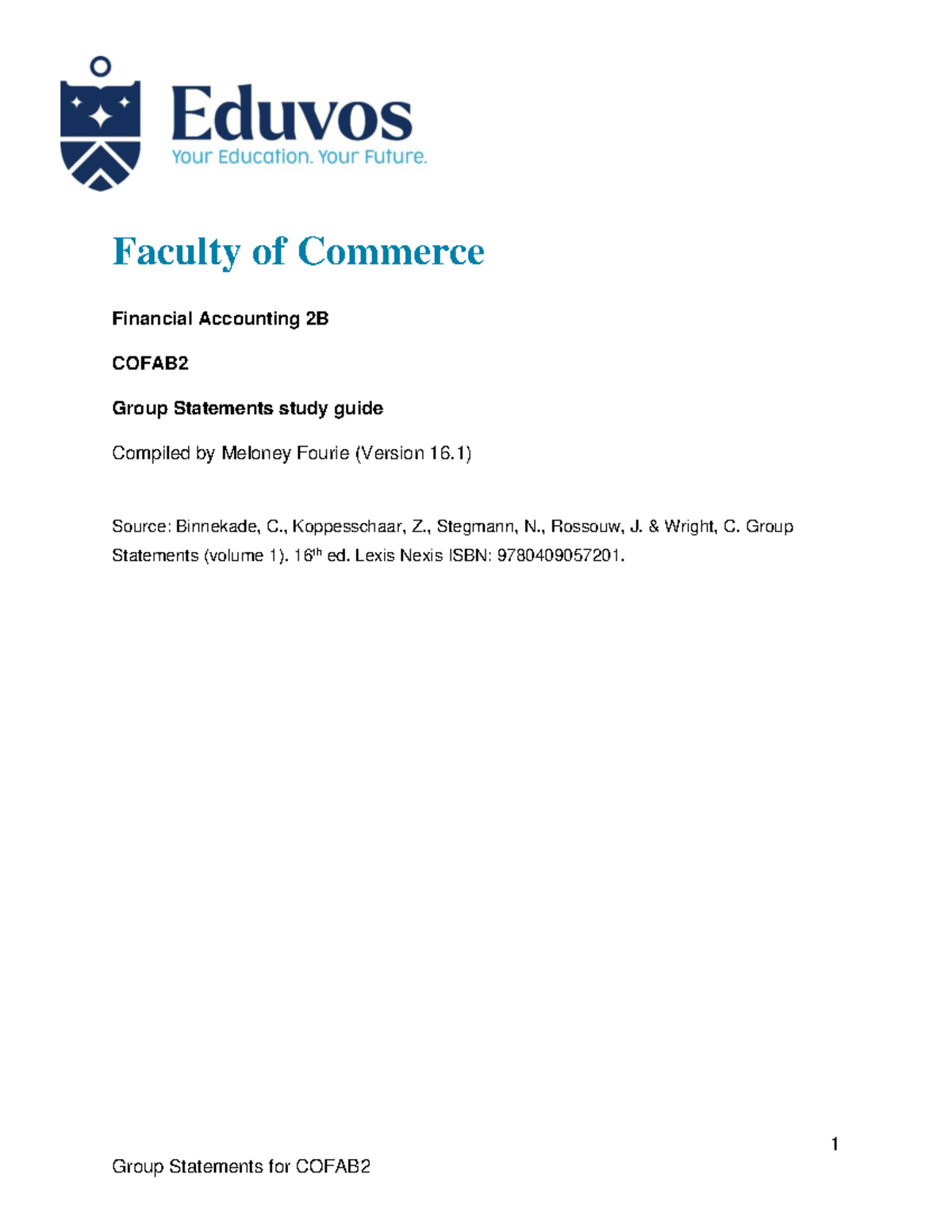 COFAB2 Financial Accounting 2B Group Statements Study Guide V16 - Studocu