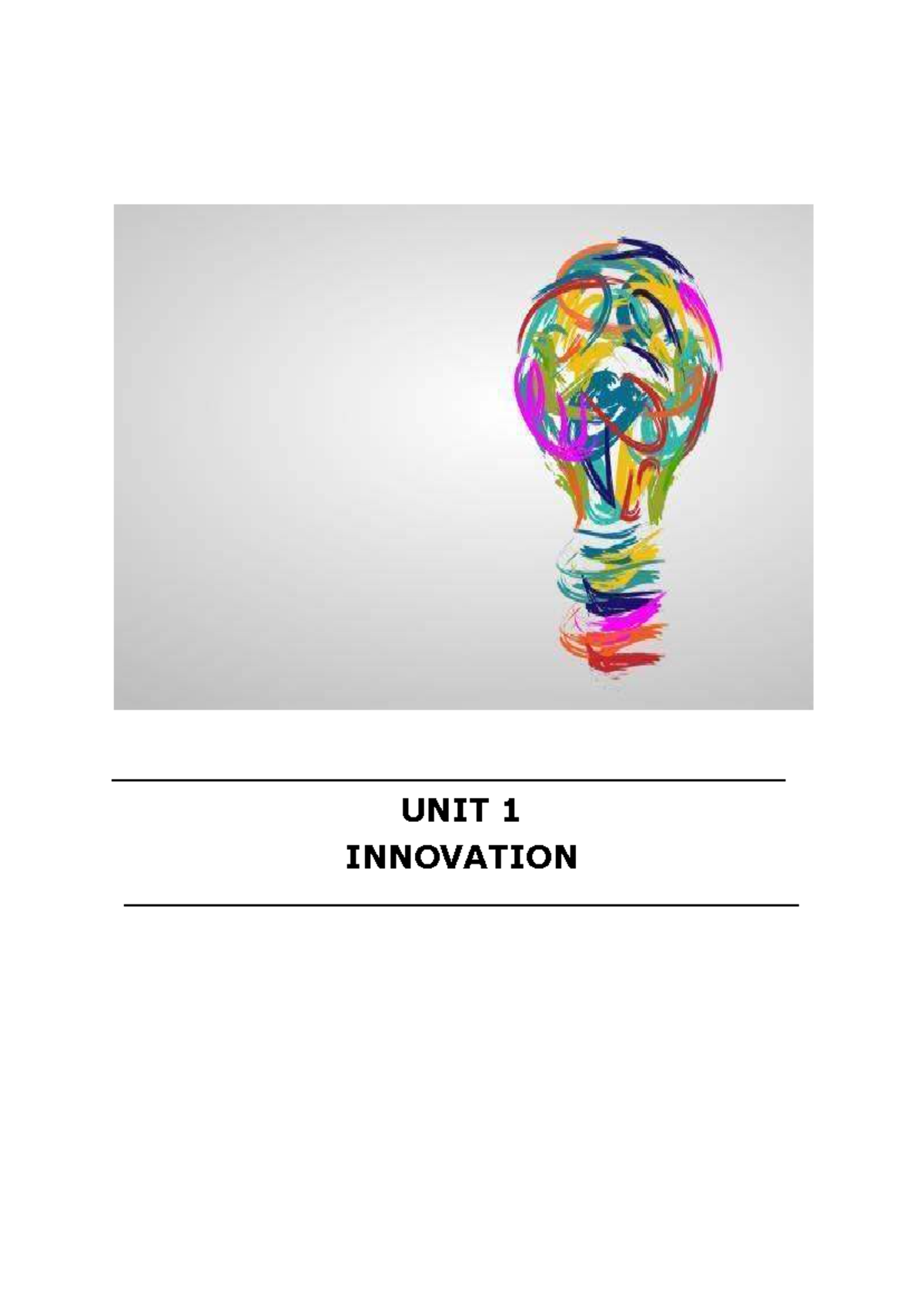 UNIT 1 INNOVATION: Boosting Creativity and Career Opportunities - Studocu