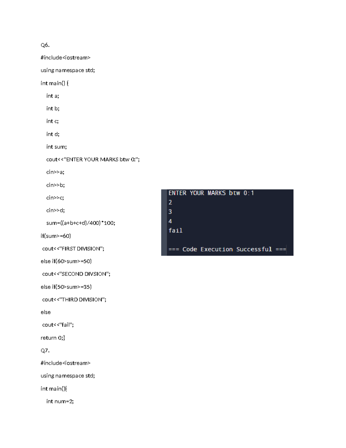 Madhav - notes - Q6. #include using namespace std; int main() { int a ...