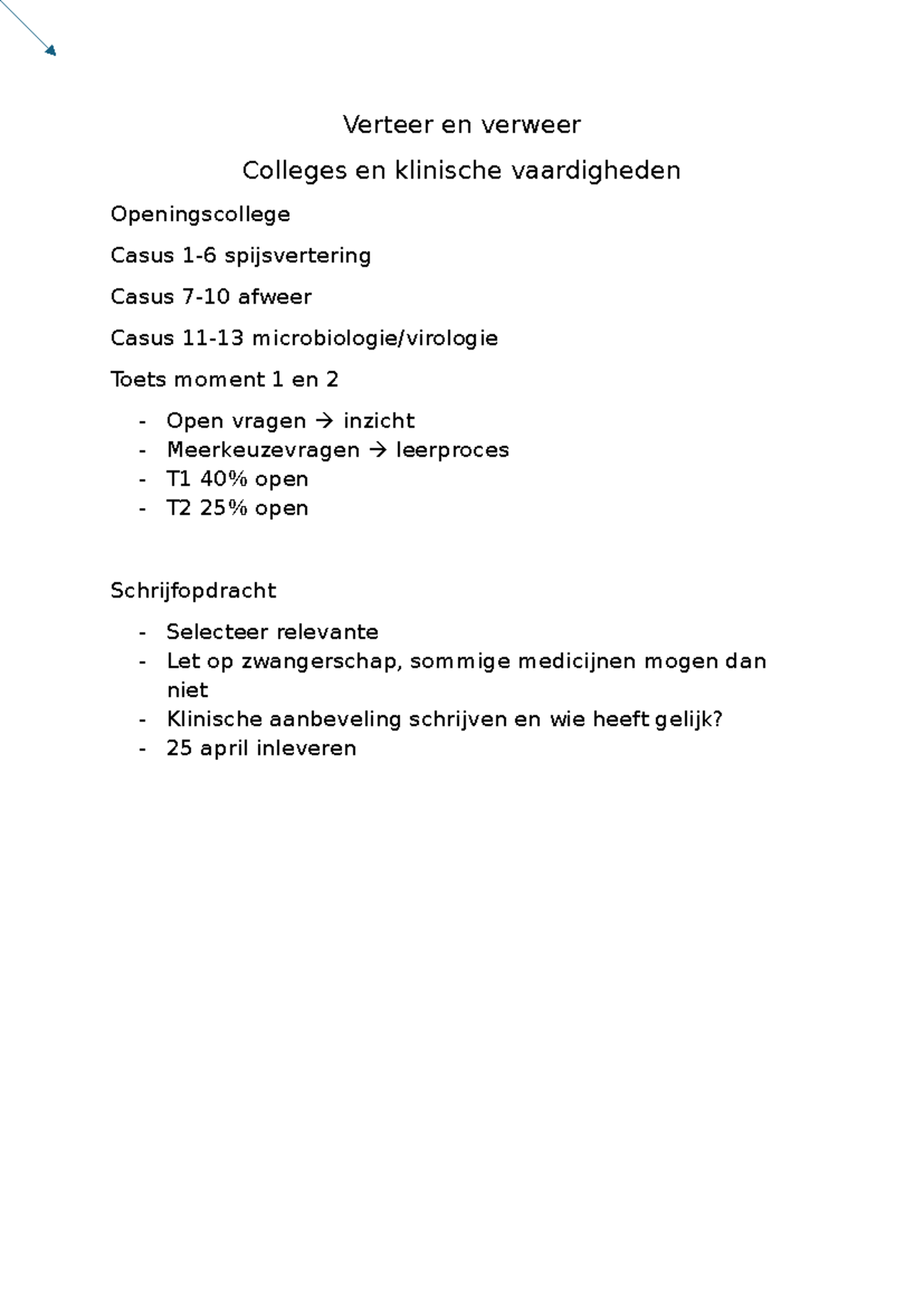 Verteer en Verweer: Colleges en Klinische Vaardigheden T1 & T2 ...
