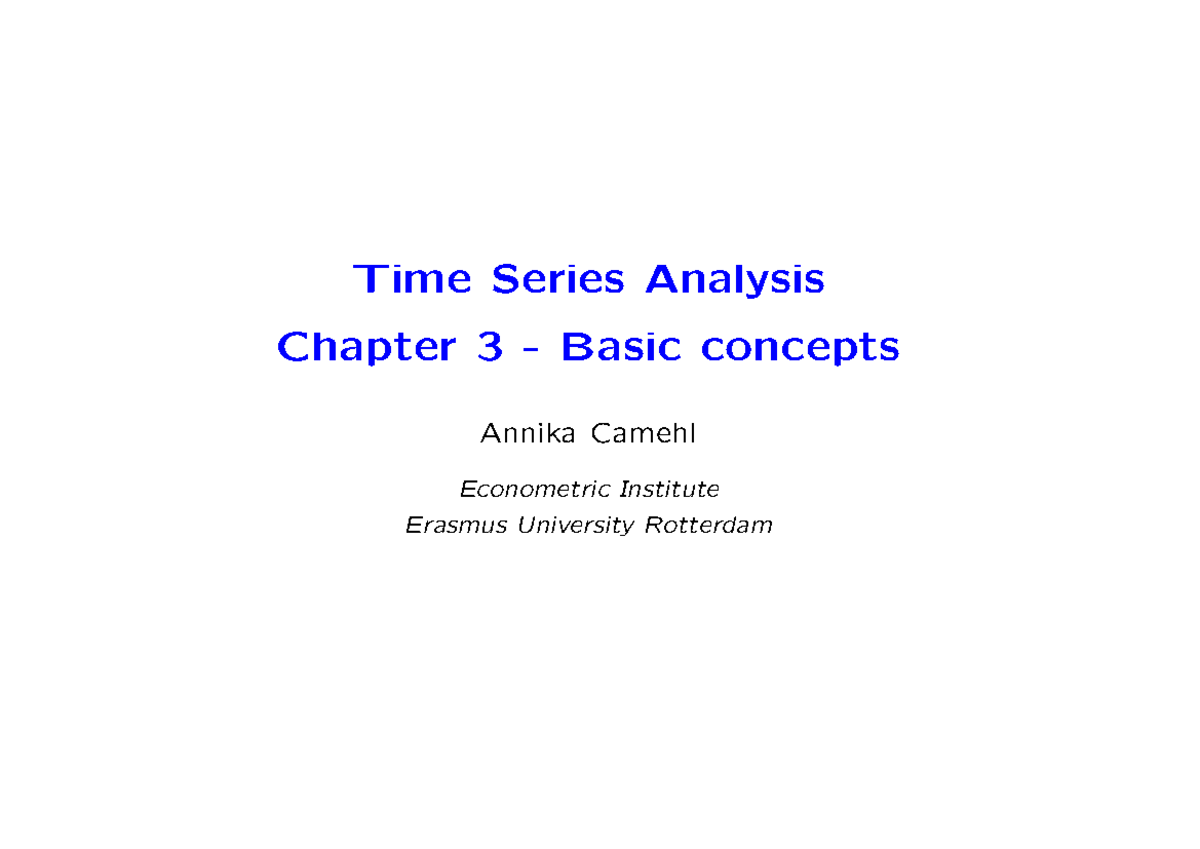 Time Series Analysis: Chapter 3 - Basic Concepts Slides - Studeersnel