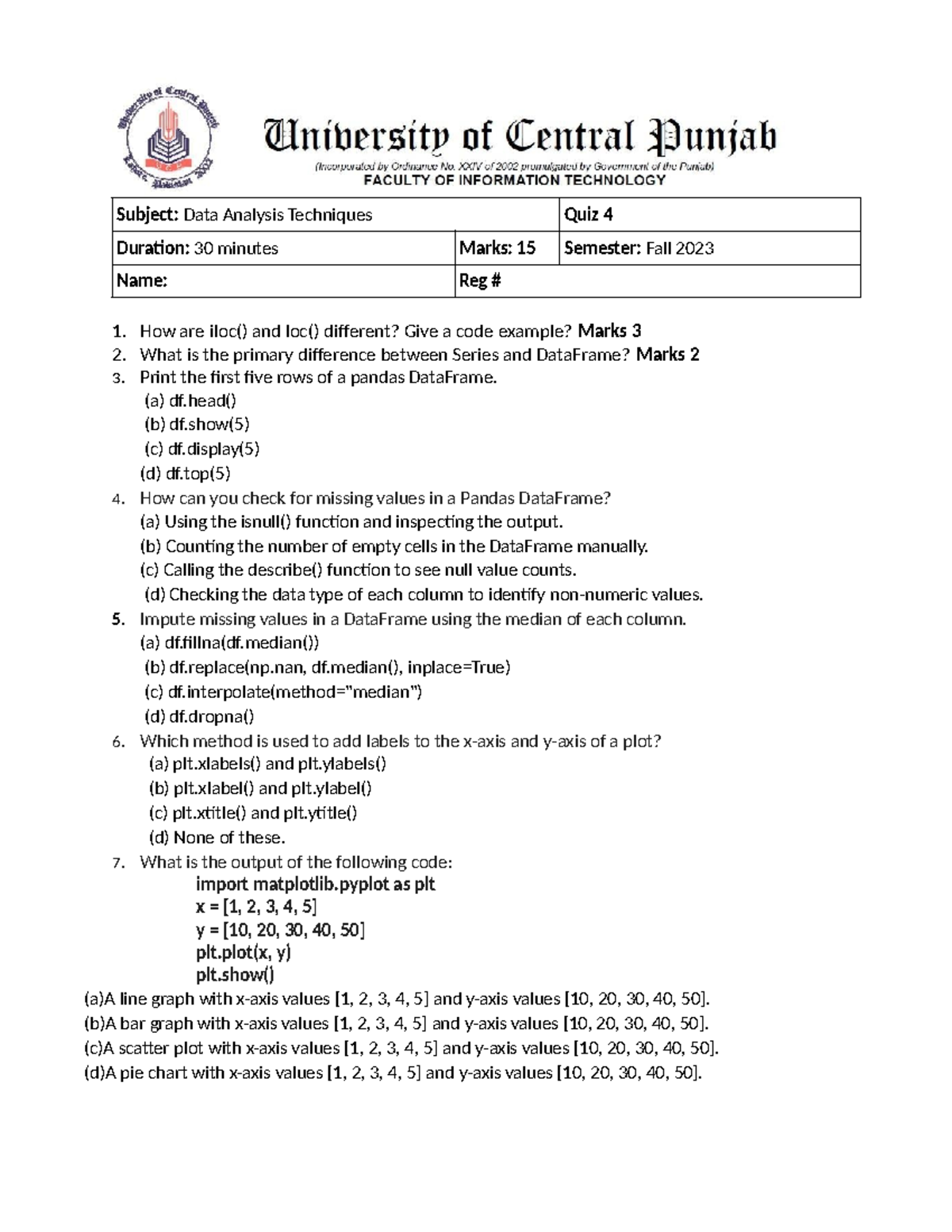 Quiz 4 - Quiz 4 - Subject: Data Analysis Techniques Quiz 4 Duration: 30 ...