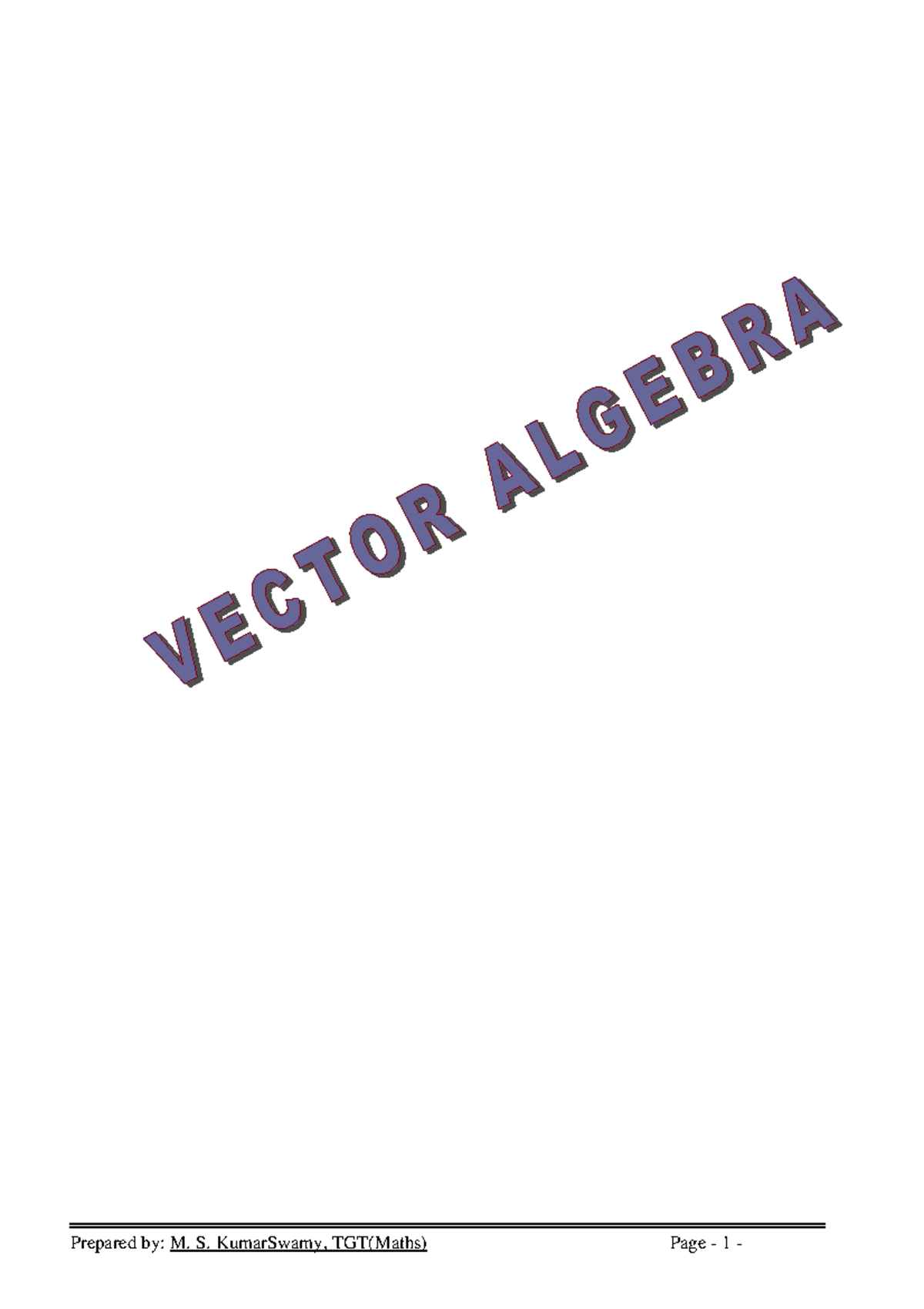 Vectors , 3D, Algebra - CHAPTER – 10: VECTOR ALGEBRA MARKS WEIGHTAGE ...