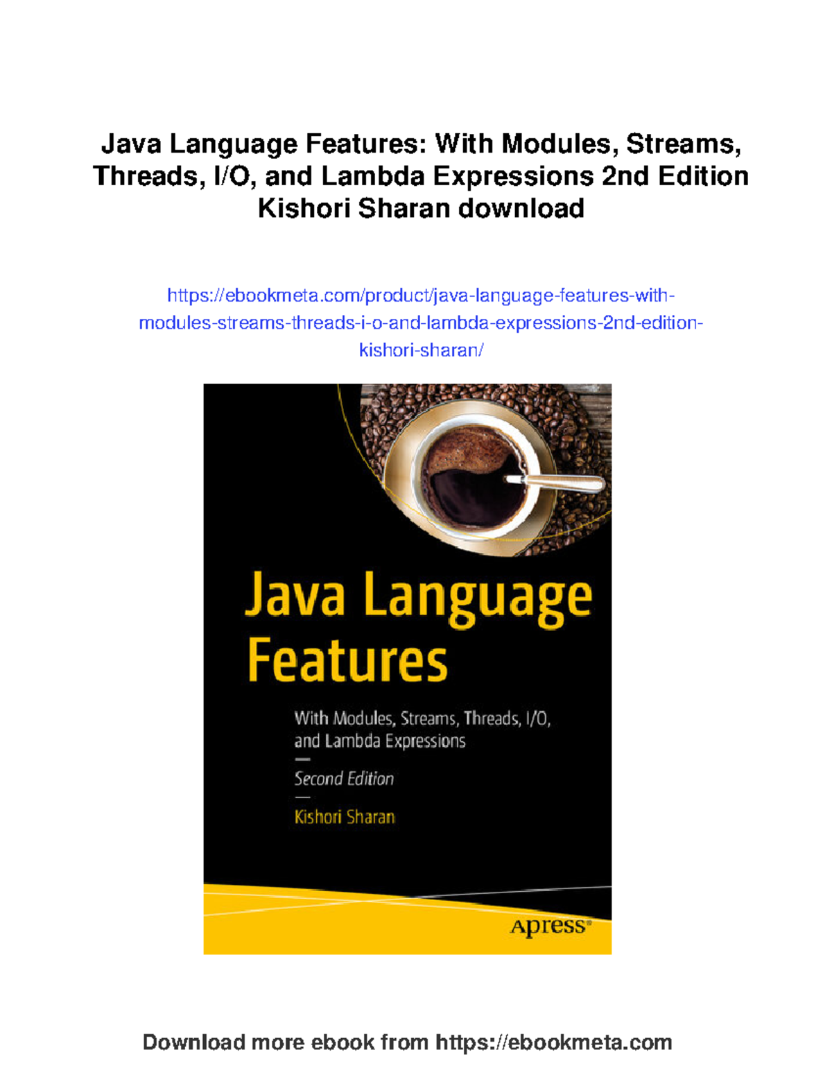 Java language features: With modules, streams, threads, and lambda ...