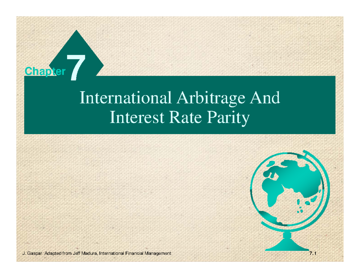 Chapter 7: International Arbitrage & Interest Rate Parity (FIN 101 ...