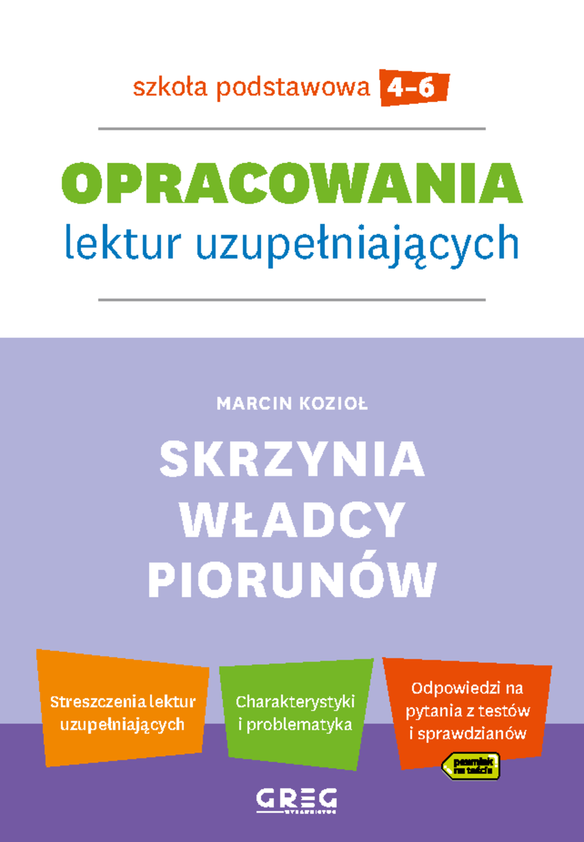 Opracowanie lektury "Skrzynia Władcy Piorunów" - Marcin Kozioł - Studocu