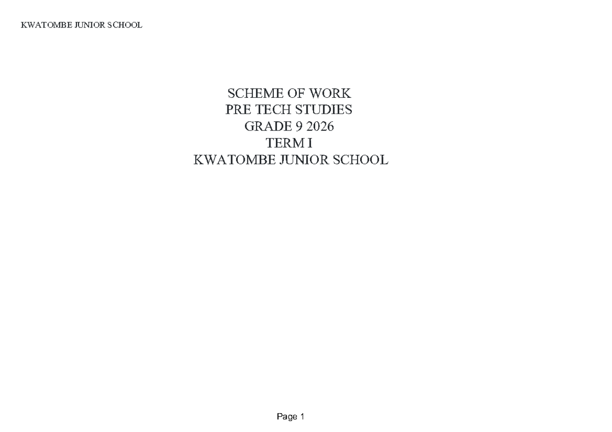 KWATOMBE JUNIOR SCHOOL PRE TECH STUDIES GRADE 9 TERM I SCHEME OF WORK ...