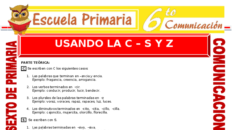 Usando la C S y Z para Sexto de Primaria - de Primaria USO DE LA C – S ...