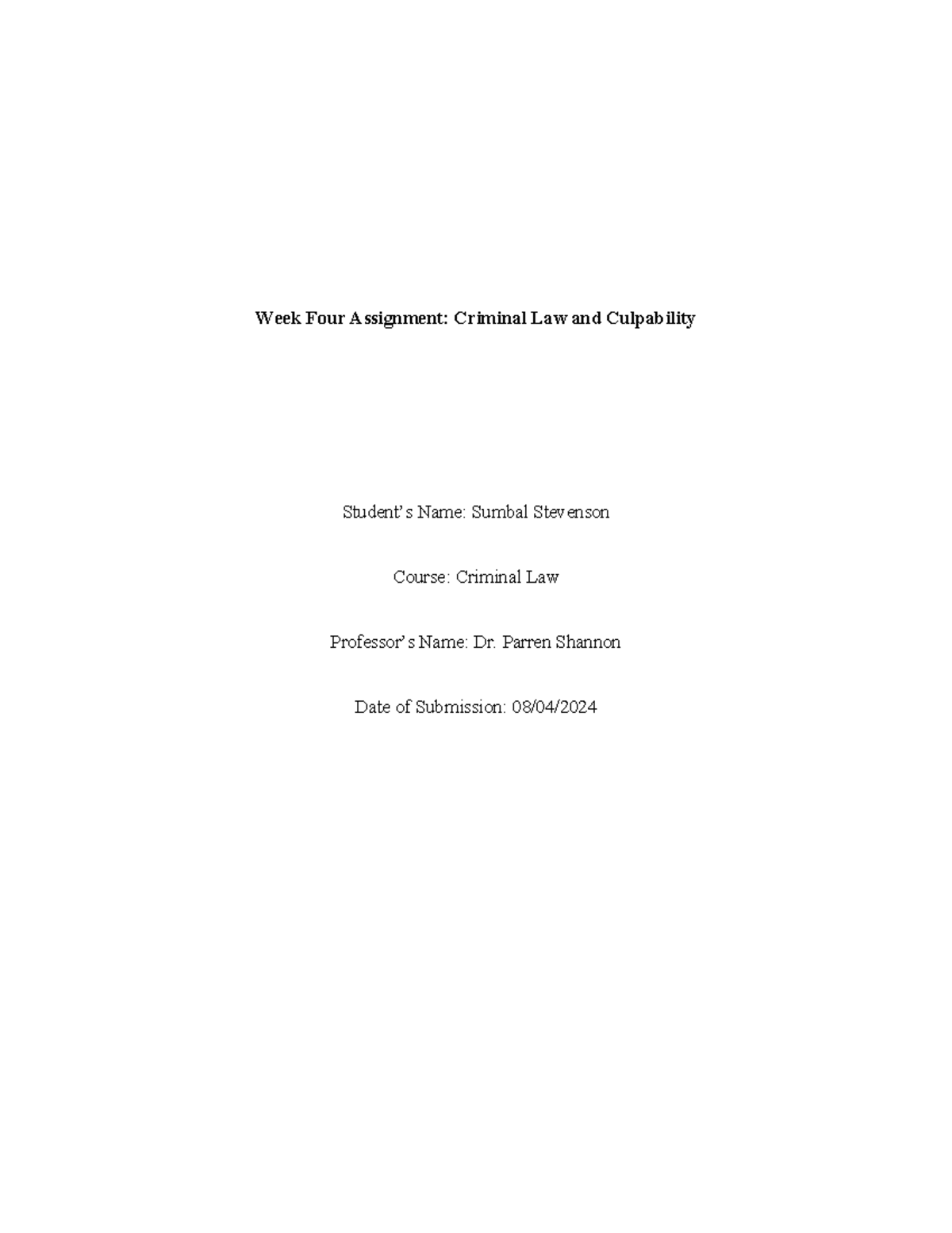 Week 4 Assignment: Understanding Criminal Law and Culpability - Studocu