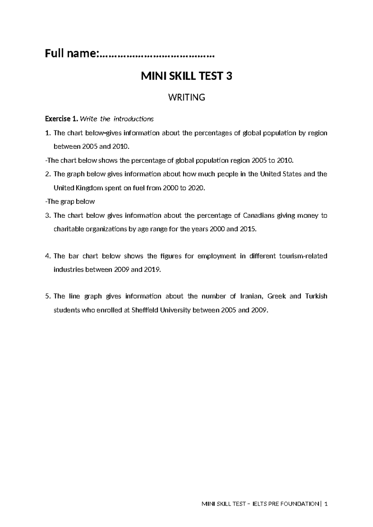 MINI SKILL TEST 3 - IELTS PRE FOUNDATION Writing Exercises - Studocu