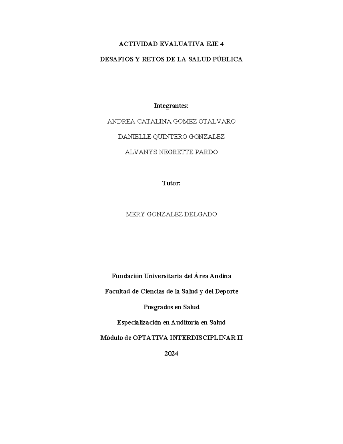 Desafíos y Retos de la Salud Pública - Ensayo Final DE Salud Pública ...