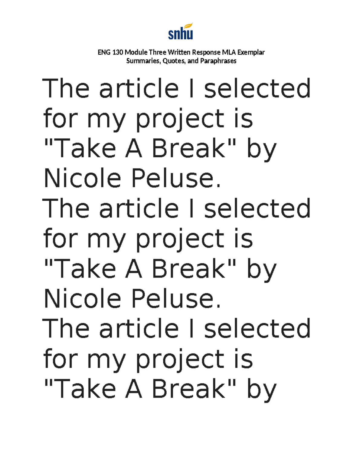 ENG 130 Module 3 Written Response: MLA Exemplar on "Take A Break" - Studocu