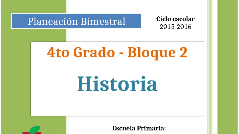 Planeación Bimestral 4to Grado - Historia Bloque 2: Mesoamérica - Studocu